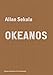 Allan Sekula: OKEANOS (Sternberg Press)