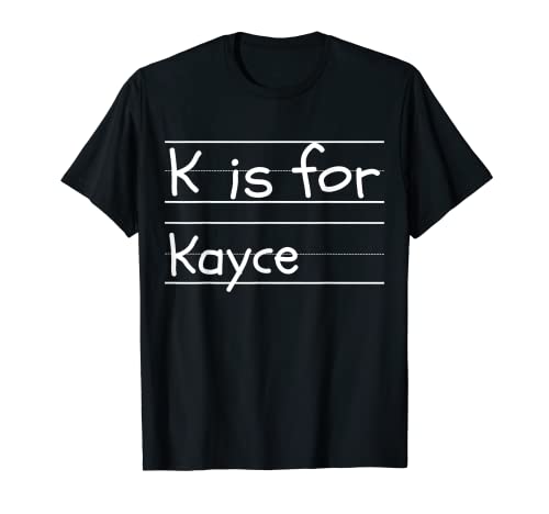 Personalizado K is for Kayce Name Student Kindergarten Camiseta