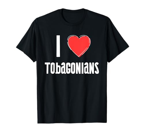 Amo a los Tobagonianos Nacionalidad Tobago Camiseta