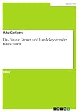 Das Finanz-, Steuer- und Handelssystem der Kadscharen