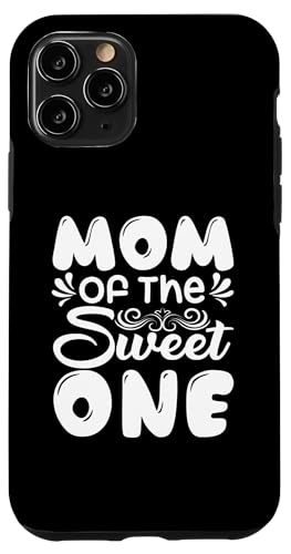 Mom Of The Sweet One ̓ ꂳ ̓̈p X}zP[X iPhone 11 Pro p