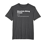 Mountain Biking Coach Definition Funny Biker Humor MTB T-Shirt, Men's Big and Tall,...