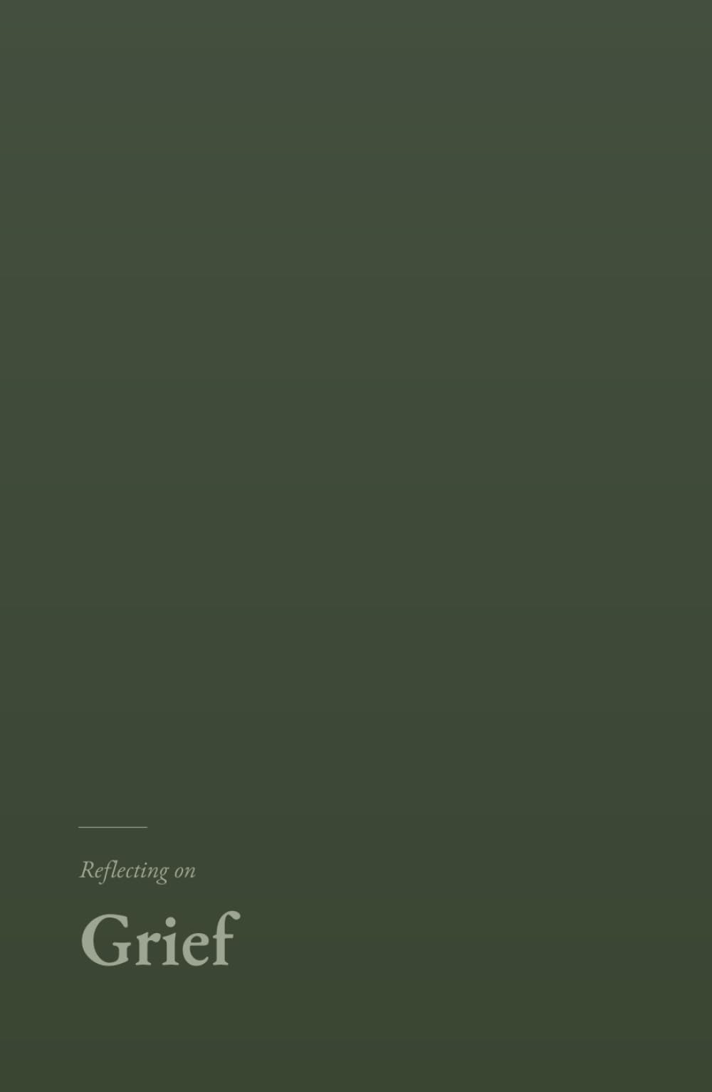 Reflecting on Grief: A gentle, research grounded journal for living with loss