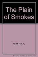 The Plain of Smokes 0876855680 Book Cover