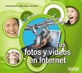 fotos internet verwenden  Tus fotos y vídeos en Internet (Exprime)