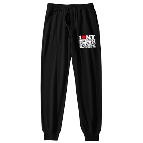 I Love My Amazing Boyfriend Sweatpants Funny Relationship Warning Pants Playful Couple Joggers with Slogan Black