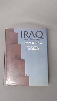 Hardcover Iraq, Land of Two Rivers Book