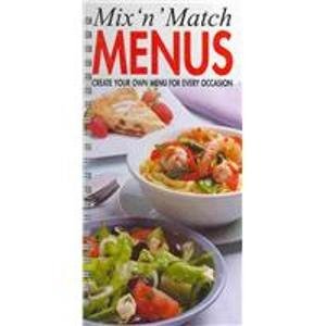 Mix N Match Menus: Create Your Own Menu for Every