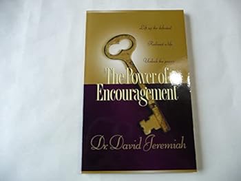 Workbook The Power of Encouragement, PERSONAL OR GROUP STUDY GUIDE (Turning Point with Dr. David Jeremiah) Book