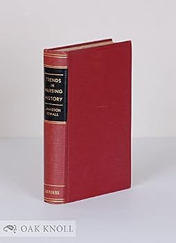 Hardcover Trends In Nursing History Their Relationship To World Events Book