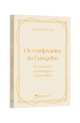 Pocket Os coadjuvantes do Evangelho – Um olhar sobre os personagens despercebido – Coleção Vida Interior: um olhar sobre os personagens despercebidos