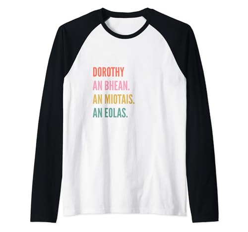 Funny Irish First Name Design - Dorothy Camiseta Manga Raglan