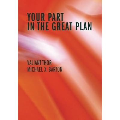 Your Part in the Great Plan