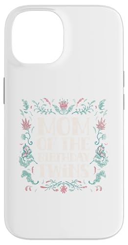 Mom Of The Birthday oq 킢 j  }} X}zP[X iPhone 14 p