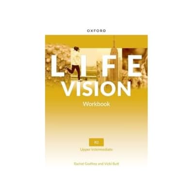 Life Vision: Upper Intermediate: Workbook: Your success. Now and in the future.