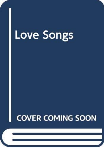 Love Songs 0586047980 Book Cover