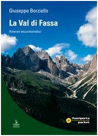 Paperback La Val di Fassa. Itinerari escursionistici Book