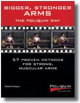 Paperback Bigger, Stronger Arms - the Poliquin Way Book