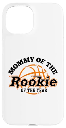 Mommy Rookie of the Year Basketball Mom of the Birthday Boy �X�}�z�P�[�X iPhone 15 �p