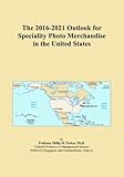 The 2016-2021 Outlook for Speciality Photo Merchandise in the United States