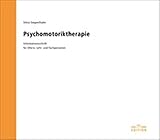 Psychomotoriktherapie: Informationsschrift für Eltern, Lehr- und Fachpersonen