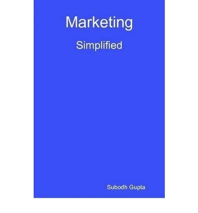 [(Marketing Simplified )] [Author: Subodh Gupta] [Oct-2008]
