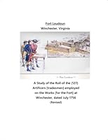 Fort Loudoun, A Study of the 'Roll of the 127 Artificers' 1717178618 Book Cover