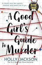Image of A GOOD GIRL'S GUIDE TO MURDER + GOOD GIRL BAD BLOOD + AS GOOD AS DEAD | Thrilling Mystery & Suspense YA Crime Fiction with Twists, Murder, and Investigative Drama