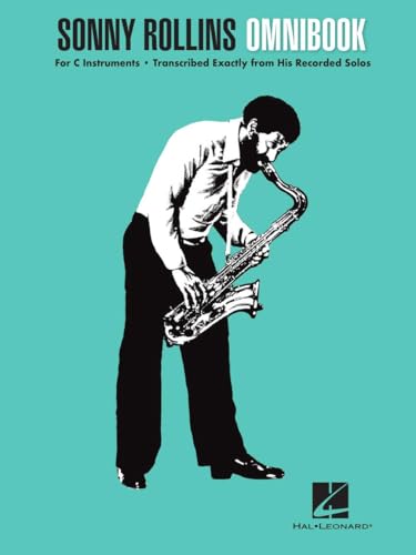 Sonny Rollins: Omnibook for C Instruments | Jazz Sheet Music Transcription Book | 50 Solos for Flute Violin and Guitar Players | Bebop Songbook for Study and Performance | Hal Leonard Jazz Method