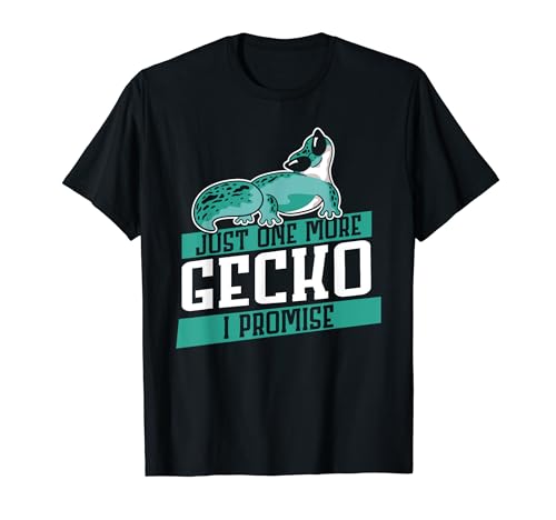 Solo un gecko más, se lo prometo a Gekkota, gecko leopardo con cresta Camiseta