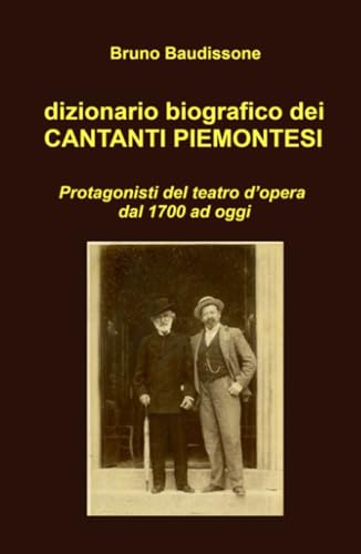 Dizionario biografico dei CANTANTI PIEMONTESI
