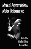  Manual Asymmetries in Motor Performance