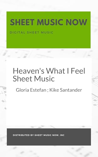 Heaven's What I Feel Sheet Music