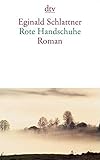  Rote Handschuhe: Roman