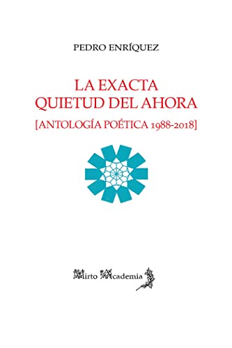 LA EXACTA QUIETUD DEL AHORA: 114