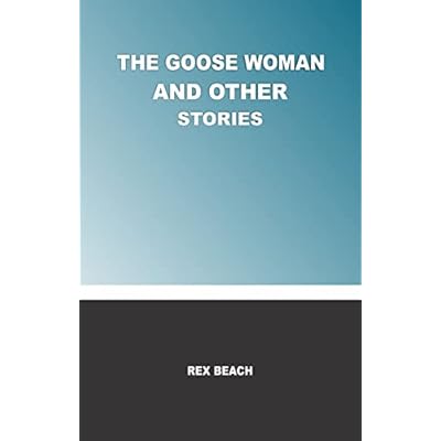 The Goose Woman and Other Stories