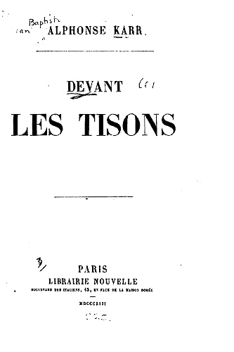 Devant les tisons (French Edition)