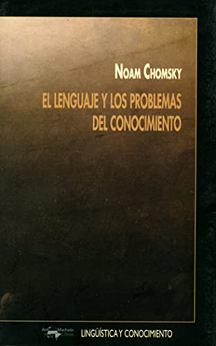 Portada de El Lenguaje Y Los Problemas Del Conocimiento