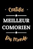  Certifié meilleur comorien du monde: Carnet de notes comorien humour - 110 pages lignées - cadeau comorien