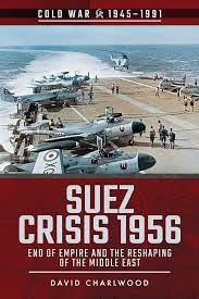 Buy The Suez Crisis 1956 — BookShops.in