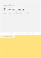 Timor Et Tremor: Angst in Der Musik Der Fruhen Neuzeit (German Edition) 3515139281 Book Cover