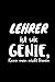Produktbild Lehrer Ist Wie Genie Kann Man Nicht Lernen: Lustiger Lehrerkalender 2021 Notizbuch Kalender Wochenübersicht Geschenkidee Lehrer Humor Witz