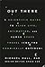 Produktbild Out There: A Scientific Guide to Alien Life, Antimatter, and Human Space Travel (For the Cosmically Curious)