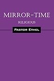 Mirror-Time: Religious