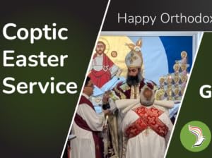 1147: Fascinating LDS Perspectives with Coptic Orthodox Easter Tradition (Rick B)