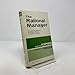 The Rational Manager: A Systematic Approach to Problem Solving and Decision-Making