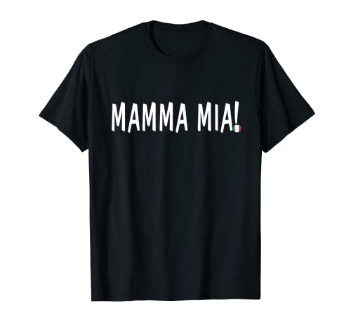 Novità regalo italiano Mamma Mia Saying Maglietta