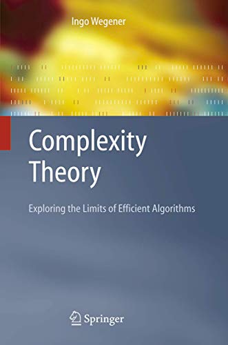 Complexity Theory: Exploring the Limits of Efficient Algorithms view 2