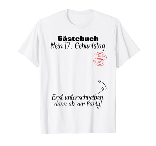 17 cumpleaños hombre / mujer libro de visitas fiesta fiesta cumpleaños Camiseta