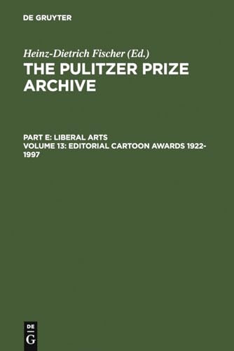 Editorial Cartoon Awards 1922-1997 (PULITZER PRIZE ARCHIVE)